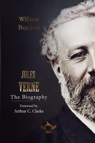 Jules Verne - The Biography