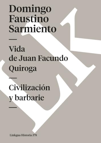 Vida de Juan Facundo Quiroga