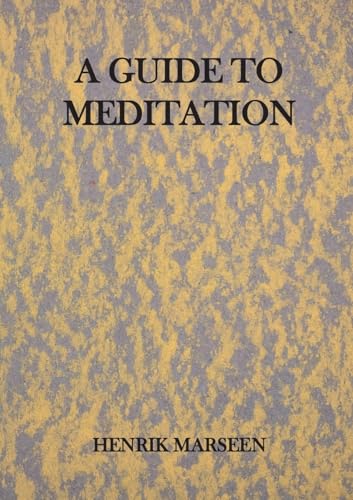 A Guide To Meditation