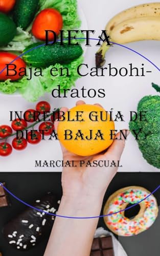 Dieta Baja en Carbohidratos