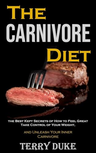 The Carnivore Diet