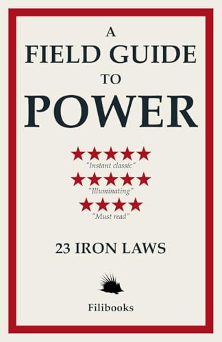 A Field Guide to Power