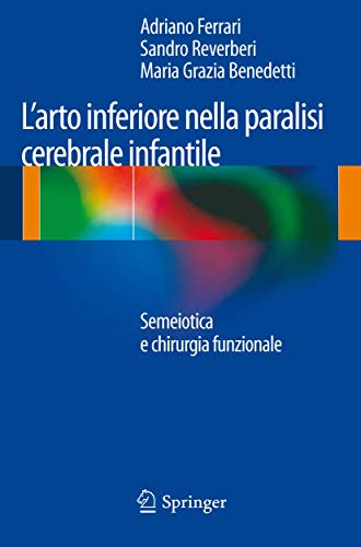 L'arto inferiore nella paralisi cerebrale infantile
