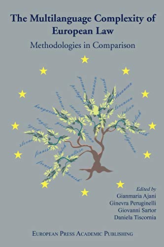 The Multilanguage Complexity of European Law. Methodologies in Comparison.