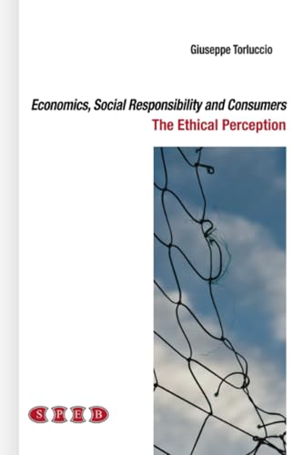 Economics, Social Responsibility and Consumers