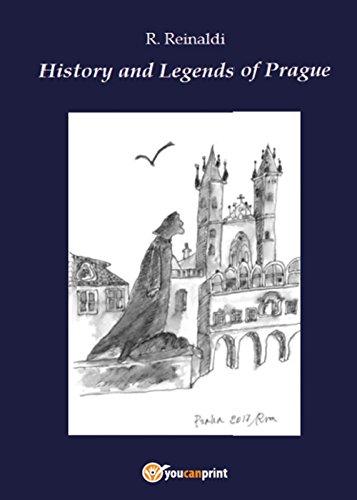 History and legends of Prague