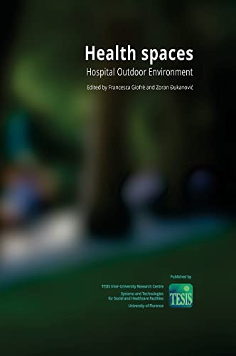 Health Spaces. Hospital Outdoor Environment