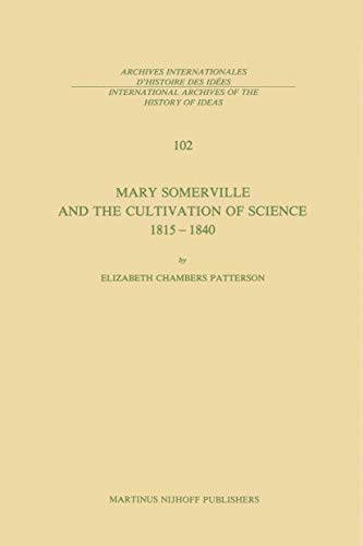 Mary Somerville and the Cultivation of Science, 1815-1840