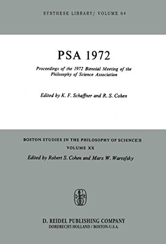 Proceedings of the 1972 Biennial Meeting of the Philosophy of Science Association