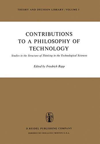 Contributions to a Philosophy of Technology
