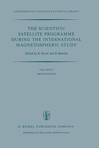 The Scientific Satellite Programme During the International Magnetospheric Study