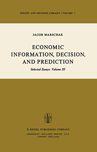 Economic Information, Decision, and Prediction