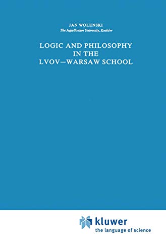 Logic and Philosophy in the Lvov-Warsaw School