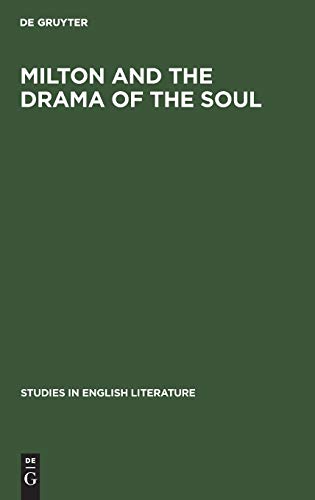 Milton and the drama of the soul