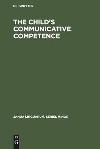 The Child's Communicative Competence