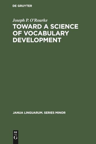 Toward a Science of Vocabulary Development