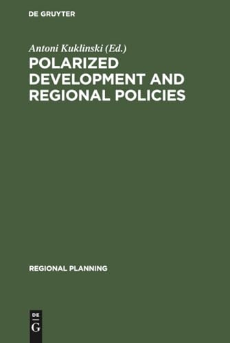 Polarized Development and Regional Policies