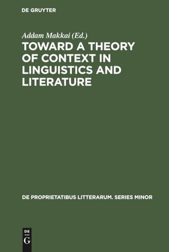 Toward a Theory of Context in Linguistics and Literature