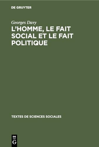L'homme, le fait social et le fait politique