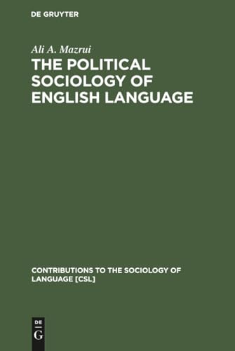 The Political Sociology of English Language
