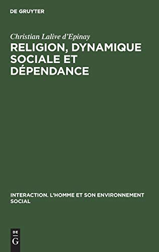 Religion, dynamique sociale et dépendance