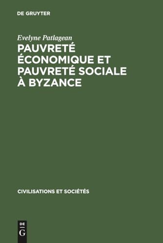 Pauvreté économique et pauvreté sociale à Byzance