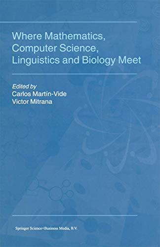 Where Mathematics, Computer Science, Linguistics and Biology Meet
