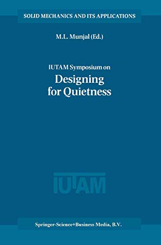 Iutam Symposium on Designing for Quietness