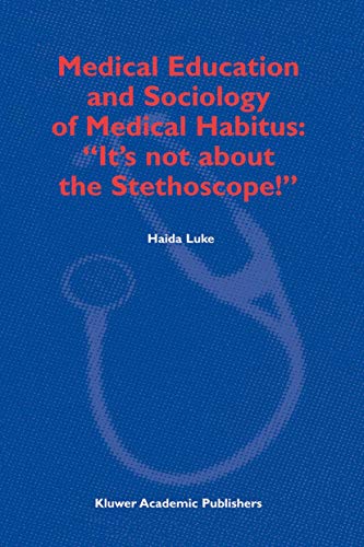 Medical Education and Sociology of Medical Habitus