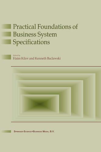 Practical Foundations of Business System Specifications