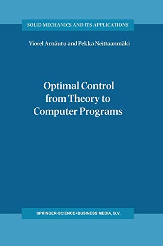 Optimal Control from Theory to Computer Programs