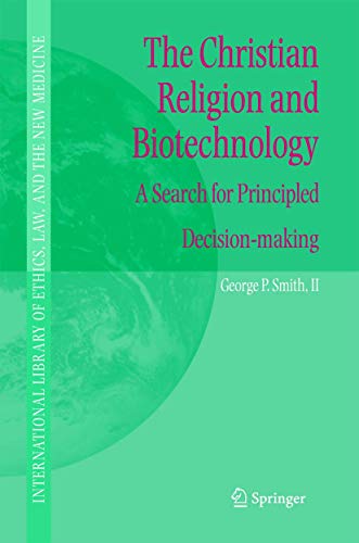 The Christian Religion and Biotechnology
