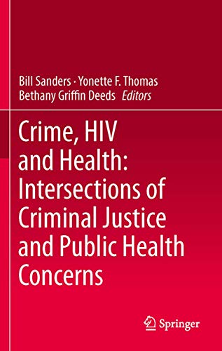 Crime, HIV and Health