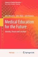 Medical Education for the Future