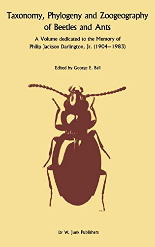 Taxonomy, Phylogeny, and Zoogeography of Beetles and Ants