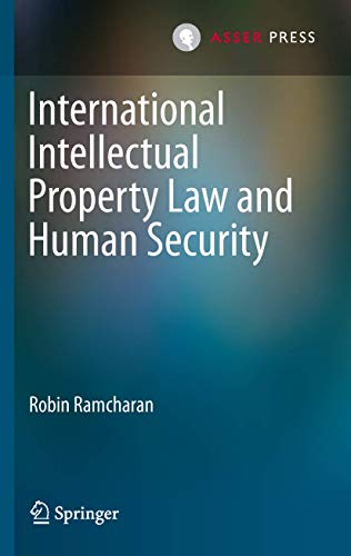 International Intellectual Property Law and Human Security