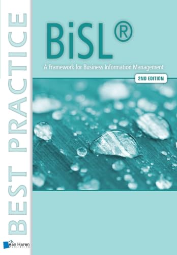 BiSL® - A Framework for Business Information Management - 2nd edition