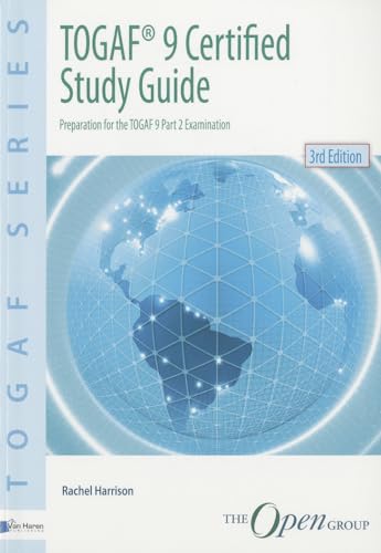 TOGAF® 9 Certified Study Guide - 3rd Edition