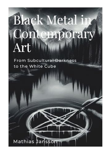 Black Metal in Contemporary Art