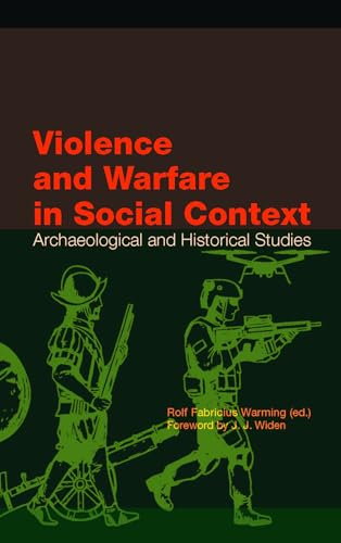 Violence and Warfare in Social Context