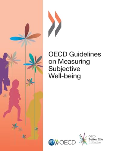 OECD Guidelines on Measuring Subjective Well-being