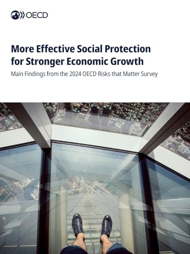 More Effective Social Protection for Stronger Economic Growth