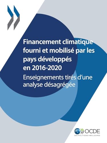 Financement climatique fourni et mobilisé par les pays développés en 2016-2020