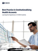 Best Practice in Institutionalising Health Accounts