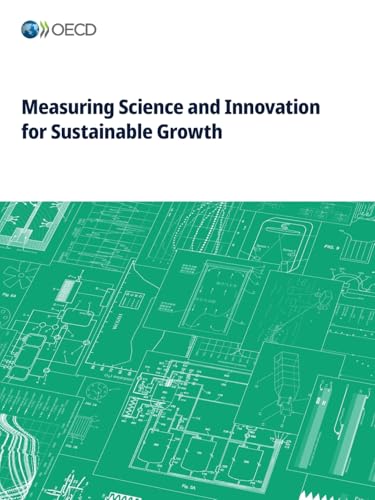 Measuring Science and Innovation for Sustainable Growth