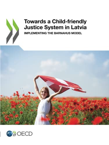 Towards a Child-friendly Justice System in Latvia
