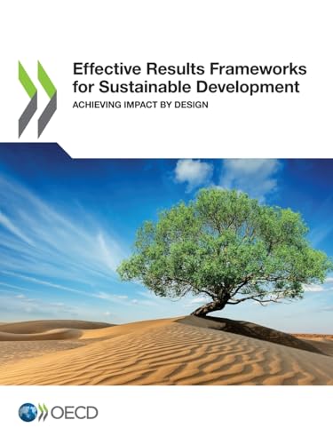 Effective Results Frameworks for Sustainable Development