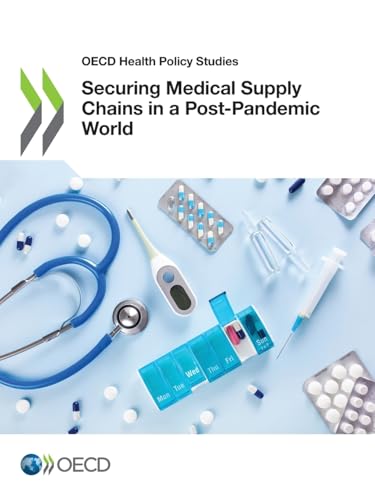Securing Medical Supply Chains in a Post-Pandemic World