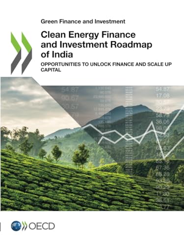 Clean Energy Finance and Investment Roadmap of India