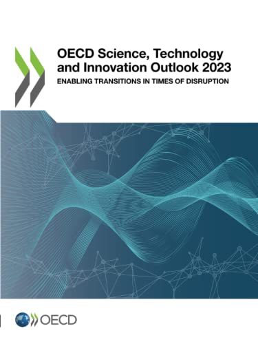 OECD Science, Technology and Innovation Outlook 2023